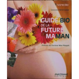 ORGANIC GUIDE FOR MOTHER TO BE